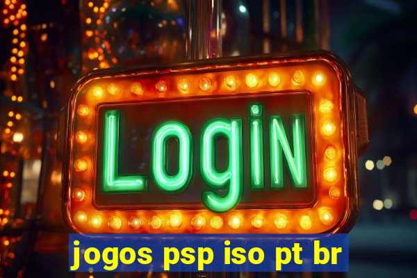 jogos psp iso pt br